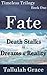 Fate (Timeless Trilogy #1)