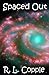 Spaced Out
