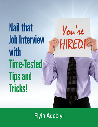 Nail that Job interview with time tested tips and tricks