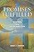 Promises Fulfilled: Christi...