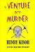 A Venture into Murder