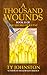 A Thousand Wounds: Book II of The Sword of Bayne