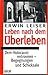 Leben nach dem Überleben. D...