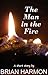 The Man in the Fire