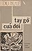 Tay Gõ Cửa Đời by Du Tử Lê