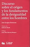Discurso sobre el origen y los fundamentos de la desigualdad ... by Jean-Jacques Rousseau