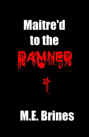 Maitre'd to the Damned