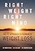 Right Weight, Right Mind: The ITC Approach to Permanent Weight Loss