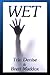 Wet