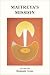 Maitreya’s Mission - Volume Two by Benjamin Creme