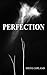 Perfection