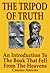 The Tripod of Truth: An Introduction to the Book That Fell From The Heavens