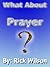 What About Prayer?