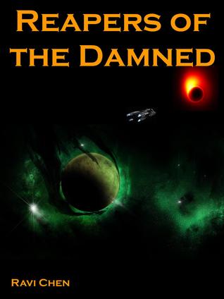 Reapers of the Damned: Book one of the ROTD trilogy