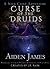 Curse of the Druids (Nick C...