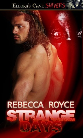 Strange Days (Shadow Promised, #1)