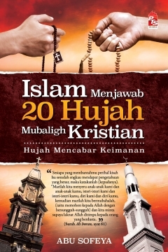 Islam Menjawab 20 Hujah Mubaligh Kristian (Paperback)