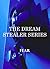 The DREAM STEALER SERIES-Fear