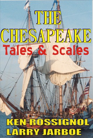 The Chesapeake: Tales & Scales