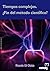 TIEMPOS COMPLEJOS. ¿FIN DEL MÉTODO CIENTÍFICO? (Spanish Edition)