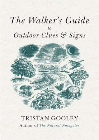 The Walker's Guide to Outdoor Clues and Signs