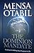 The Dominion Mandate by Mensa Otabil