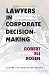 Lawyers in Corporate Decision-Making