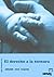 EL DERECHO A LA TERNURA (Spanish Edition)
