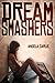 Dream Smashers