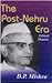 The Post-Nehru Era:Political Memoirs