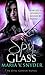 Spy Glass (Glass #3) by Maria V. Snyder