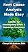 Root Cause Analysis Made Easy: A Guide for Investigating Errors and Improving Processes