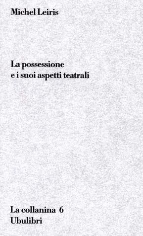 La possessione e i suoi aspetti teatrali (Paperback)