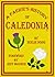 A Faerie's History of Caledonia