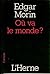 Où va le monde ? (French Edition)