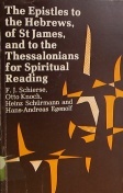 The Epistles to the Hebrews, of St James and to the Thessalonians