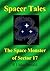 Spacer Tales: The Space Mon...