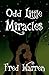 Odd Little Miracles
