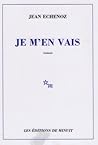 Je m'en vais by Jean Echenoz