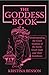 The Goddess Book: Understan...