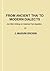From Ancient Thai to Modern Dialects And Other Writings on Historical Thai Linguistics