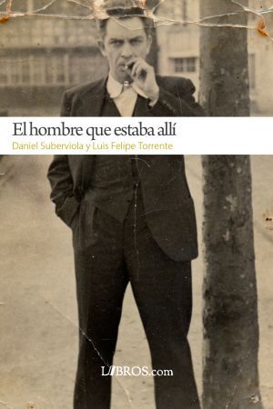 El hombre que estaba allí