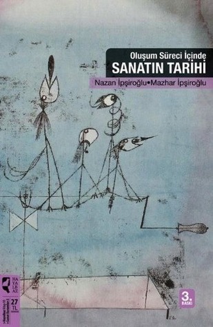 Oluşum Süreci İçinde Sanatın Tarihi (Paperback)