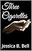 Three Cigarettes