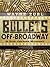 Bullets Off-Broadway