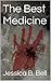 The Best Medicine
