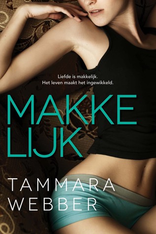 Makkelijk (Contours of the Heart, #1)
