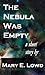 The Nebula Was Empty
