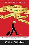 The 100-Year-Old Man Who Climbed Out the Window and Disappeared by Jonas Jonasson