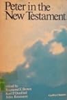 Peter in the New Testament: A collaborative assessment by Protestant and Roman Catholic scholars